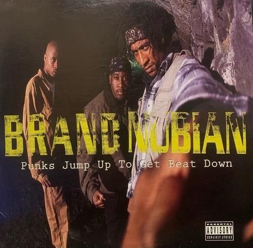 BRAND NUBIAN / PUNKS JUMP UP TO GET BEAT DOWN (1992 US ORIGINAL)