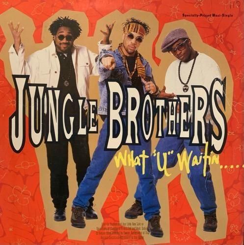 JUNGLE BROTHERS / WHAT 