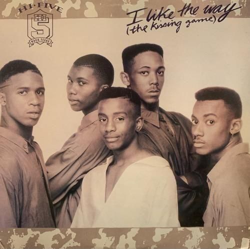 HI-FIVE / I LIKE THE WAY (THE KISSING GAME)(1991 US ORIGINAL)