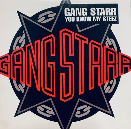 GANG STARR / YOU KNOW MY STEEZ (1998 US ORIGINAL)