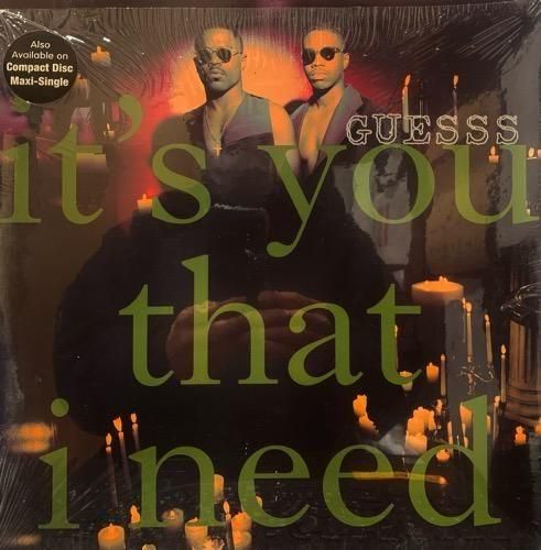 Guesss / It's You That I Need (1994 US ORIGINAL)