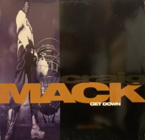 CRAIG MACK / GET DOWN (1994 US ORIGINAL)