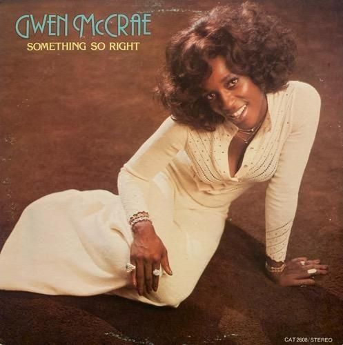 Gwen McCrae / Something So Right (1976 US ORIGINAL)