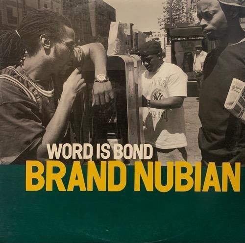 BRAND NUBIAN / WORD IS BOND (1994 US ORIGINAL )