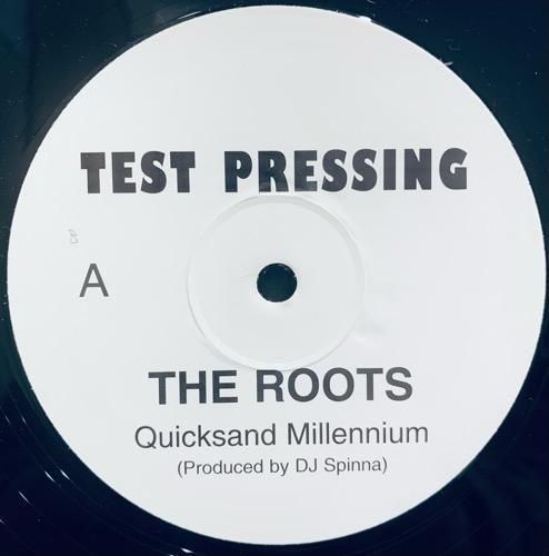 THE ROOTS / QUICKSAND MILLENNIUM b/w N.Y.C. RADIO FREESTYLE (UNKNOWN PRESS)