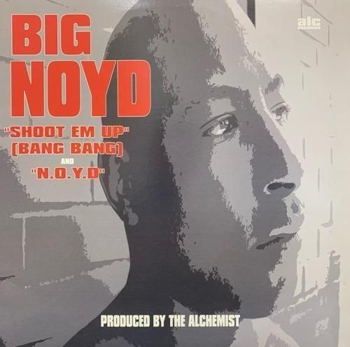 BIG NOYD / SHOOT EM UP (BANG BANG) b/w N.O.Y.D (2002 US ORIGINAL)