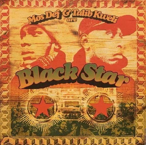 BLACK STAR / MOS DEF & TALIB KWELI ARE BLACK STAR (1998 US ORIGINAL)