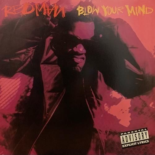 REDMAN / BLOW YOUR MIND (1992 US ORIGINAL)