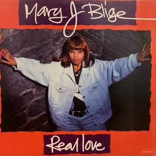 Mary J Blige / Real Love (1992 US ORIGINAL)