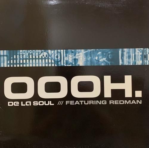 DE LA SOUL FEATURING REDMAN / OOOH. (2000 US ORIGINAL PROMO ONLY)