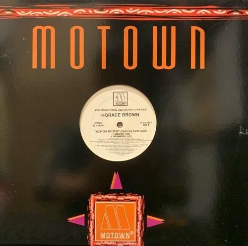 Horace Brown / How Can We Stop (1996 US PROMO ONLY)