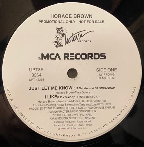 Horace Brown / Just Let Me Know (1995 US PROMO ONLY)