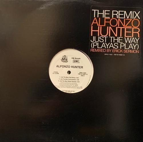 Alfonzo Hunter / Just The Way (The Remix)(1996 US PROMO)