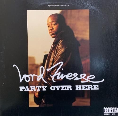 LORD FINESSE / PARTY OVER HERE (1992 US ORIGINAL) (SRCͭ)