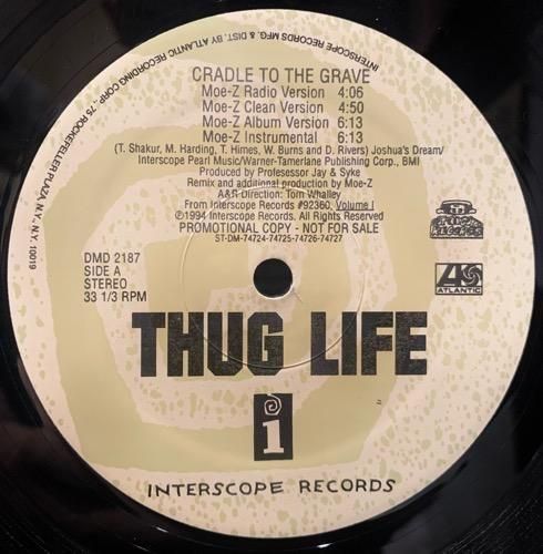 Thug Life / Cradle To The Grave / Shit Don't Stop (1994 US PROMO ONLY)