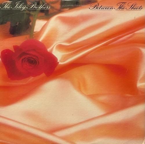 The Isley Brothers / Between The Sheets (1983 US ORIGINAL)