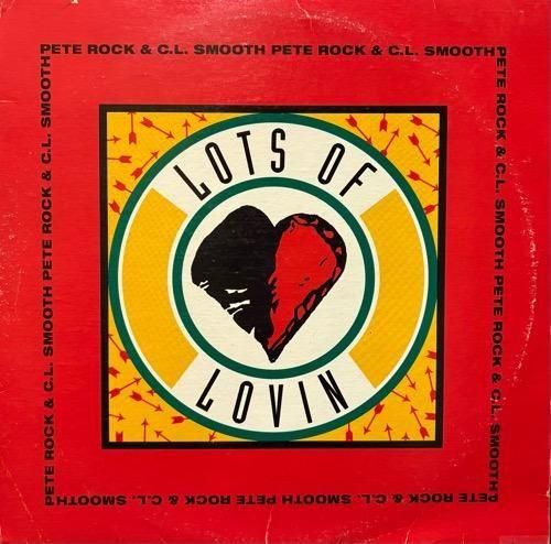 PETE ROCK & C.L. SMOOTH / LOTS OF LOVIN (1993 US ORIGINAL)
