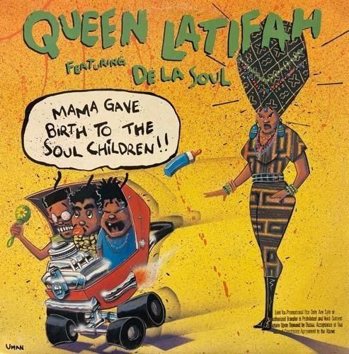 Queen Latifah Featuring De La Soul / Mama Gave Birth To The Soul Children(1990 US PROMO)