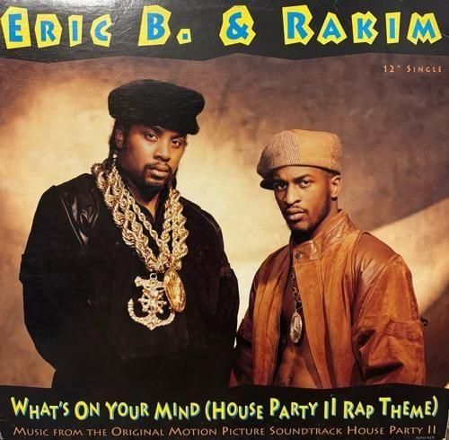 ERIC B. & RAKIM / WHAT'S ON YOUR MIND (1991 US ORIGINAL)