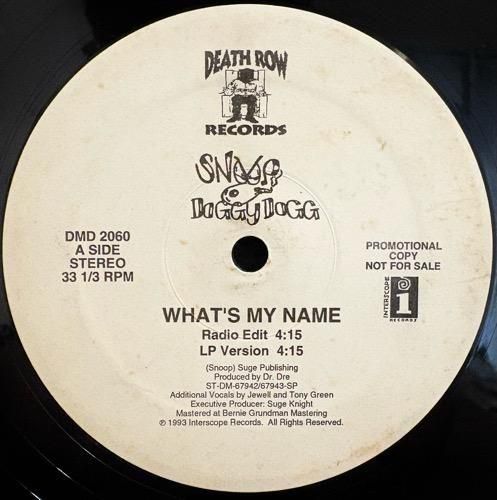 SNOOP DOGGY DOGG / WHAT'S MY NAME? (1993 US ORIGINAL PROMO ONLY RARE )