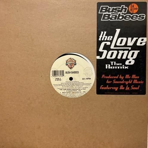 Bush Babees / The Love Song (The Remix)(1996 US ORIGINAL)