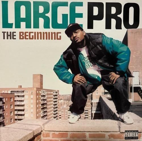LARGE PRO / THE BEGINNING (2005 US ORIGINAL)