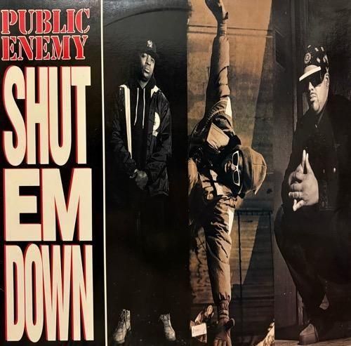 PUBLIC ENEMY / SHUT EM DOWN (1991 US ORIGINAL)