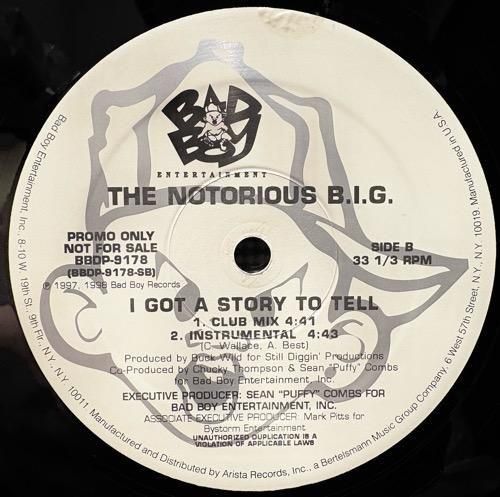 THE NOTORIOUS B.I.G. / LAST DAY b/w I GOT A STORY TO TELL (1997 US ORIGINAL PROMO ONLY)