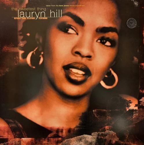 REFUGEE CAMP ALL STARS FEATURING LAURYN HILL / THE SWEETEST THING (1997 EU ORIGINAL)