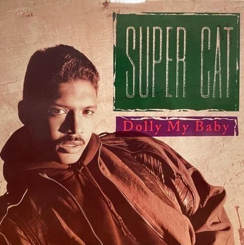 SUPER CAT / DOLLY MY BABY FEAT. MARY J.BLIGE,NOTORIOUS B.I.G, PUFF DADDY (1993 US ORIGINAL)