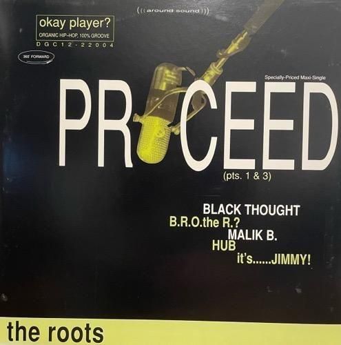 THE ROOTS / PROCEED (PTS. 1 & 3)(1994 US ORIGINAL)