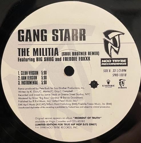 GANG STARR / THE MILITIA II (REMIX) / THE MILITIA (SOUL BROTHER REMIX) (98 US PROMO ONLY VERY RARE)