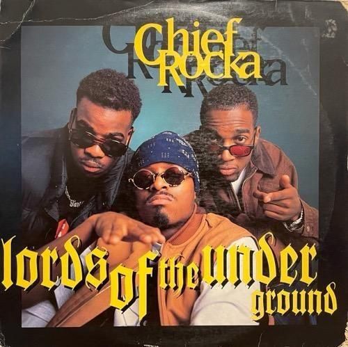 Lords Of The Underground / アナログLP LORDS OF THE UNDERGROUND / CHIEF ROCKA (1992 US ORIGINAL