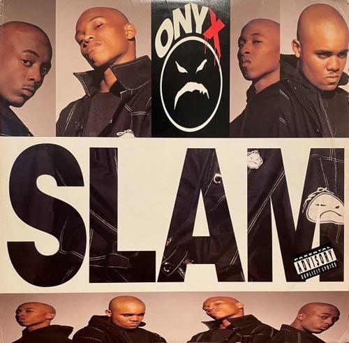 Onyx / Slam (1993 US ORIGINAL)