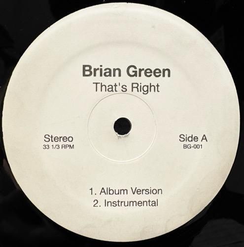 Brian Green / That's Right / Do What You Wanna Do (2008 JP LIMITED PRESS)