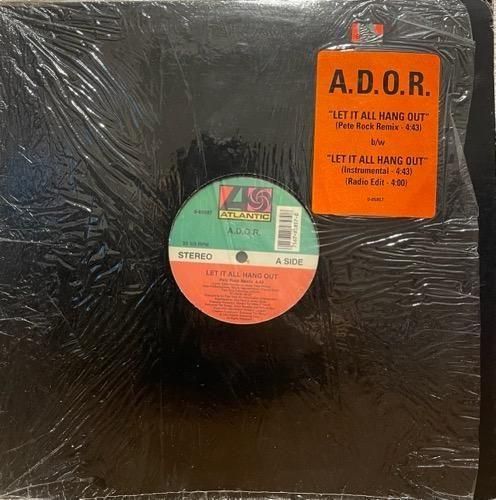 A.D.O.R. / LET IT ALL HANG OUT (1992 US ORIGINAL )