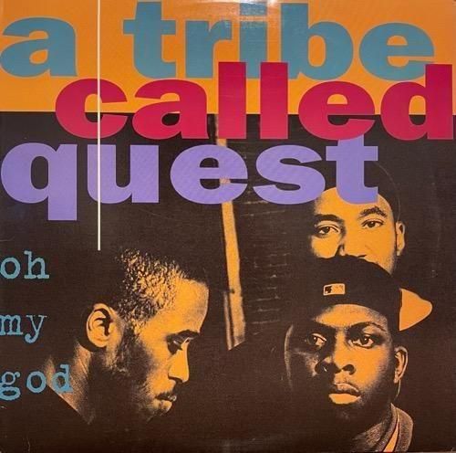 A TRIBE CALLED QUEST / OH MY GOD (1993 US ORIGINAL)