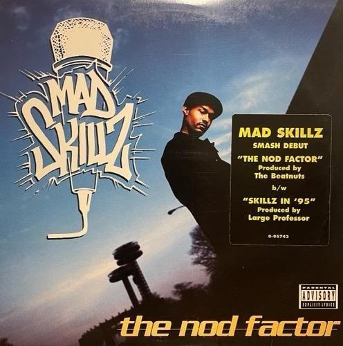 MAD SKILLZ / THE NOD FACTOR (1995 US ORIGINAL)