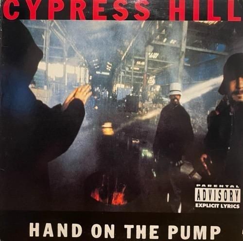 CYPRESS HILL / HAND ON THE PUMP b/w REAL ESTATE (1991 US ORIGINAL )