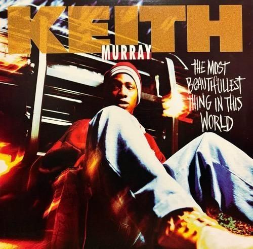 洋楽 Keith Murray - The Most ~ (Sax Remix) KEITH MURRAY / THE MOST BEAUTIFULLEST THING IN THIS WORLD