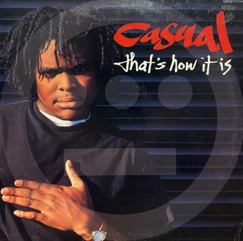 CASUAL / THAT'S HOW IT IS (1993 US ORIGINAL PROMO)