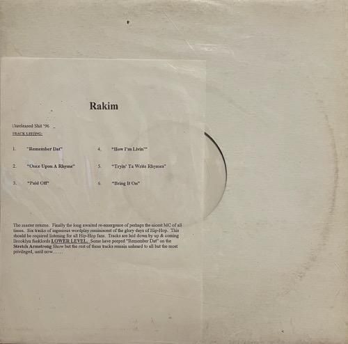 Rakim / Unreleased Shit '96 (1996 UNKNKOWN PRESSING)