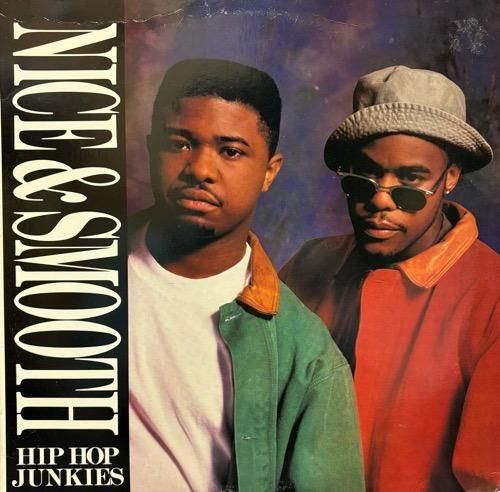 Nice & Smooth / Hip Hop Junkies (1992 US ORIGINAL)