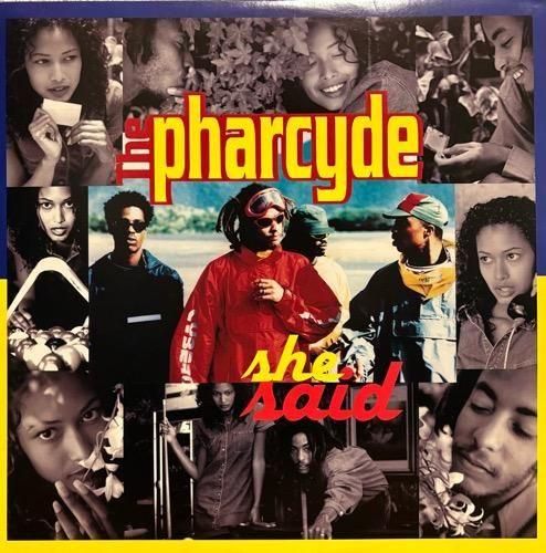 THE PHARCYDE / SHE SAID (1995 US ORIGINAL)