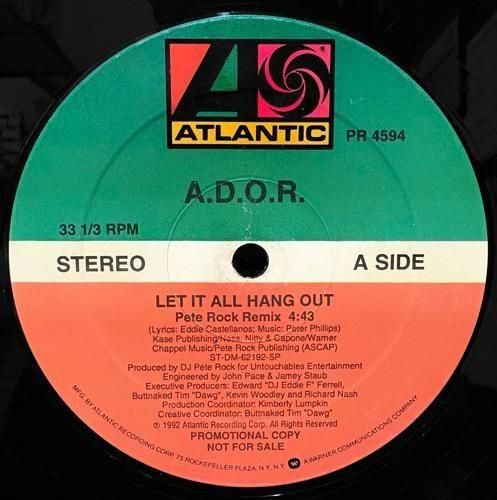 A.D.O.R. / LET IT ALL HANG OUT (1992 US ORIGINAL PROMO)