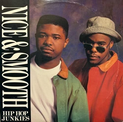 Nice & Smooth / Hip Hop Junkies (1992 US ORIGINAL)