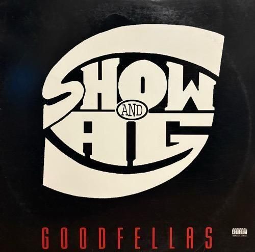 Show And A.G / Goodfellas (1995 US ORIGINAL)