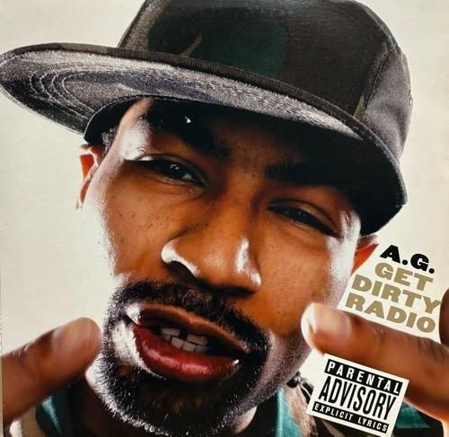 A.G. / GET DIRTY RADIO (2006 US ORIGINAL)