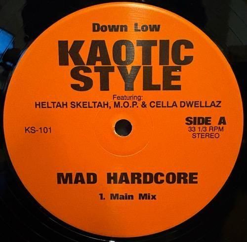 KAOTIC STYLE / HARDCORE b/w SMOOTHE DA HUSTLER / MAD BRO TO BRO (1995 US ORIGINAL)
