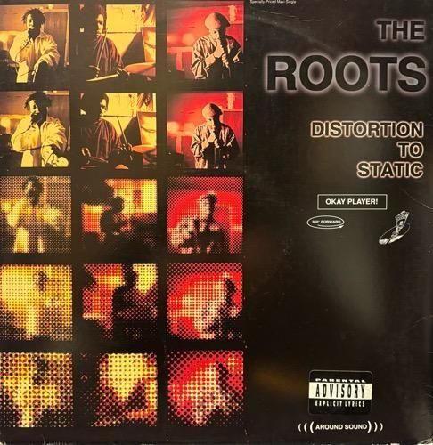 THE ROOTS / DISTORTION TO STATIC (1994 US ORIGINAL)